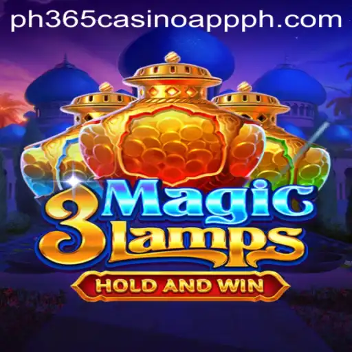 Discover the Magic of 3MagicLamps on PH365 Casino App