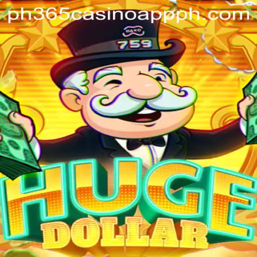 Unlock the Thrill of HugeDollar in the PH365 Casino App