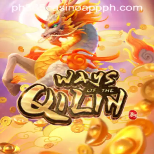 Discover the Epic Adventure of Ways of the Qilin on PH365 Casino App