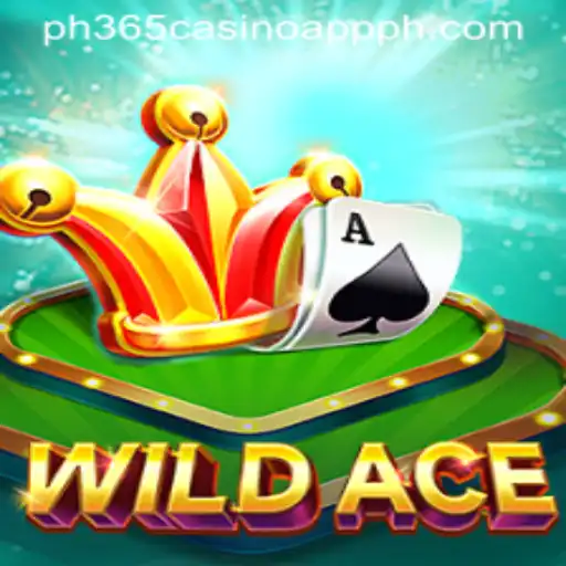 WildAce: Exploring the Thrills of PH365 Casino App's Latest Sensation