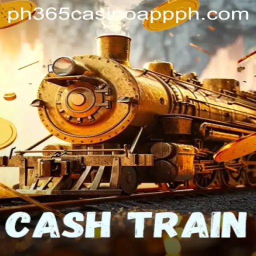 CashTrain: A Comprehensive Guide to Enjoying the Game with ph365 Casino App