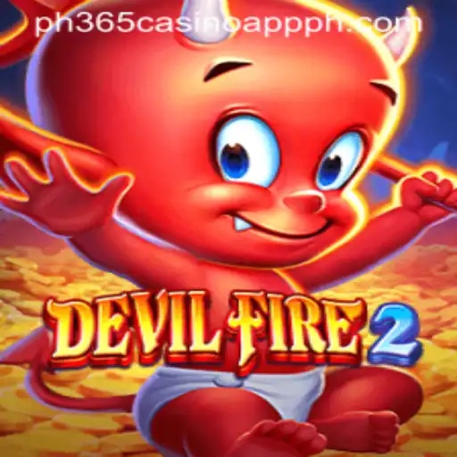 An In-Depth Look at 'DevilFire2' and Its Integration with PH365 Casino App