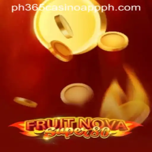 Unveiling the Excitement of FruitNovaSuper80 at PH365 Casino