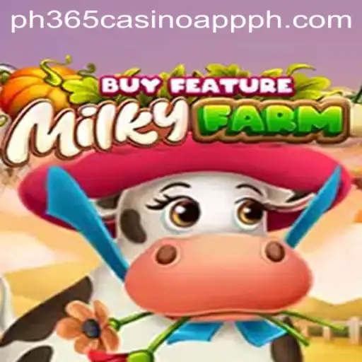 Exploring the Thrills of MilkyFarmBuyFeature on PH365 Casino App
