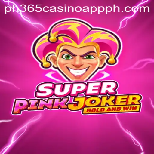Introducing SuperPinkJoker: A Thrilling Adventure in the World of PH365 Casino App