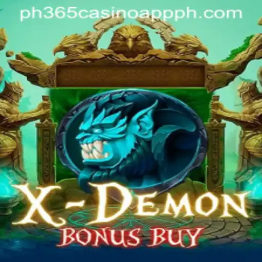 Unveiling XDemonBonusBuy: The Thrilling Experience with PH365 Casino App